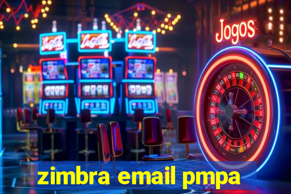 zimbra email pmpa